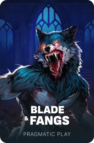 Blade & Fangs